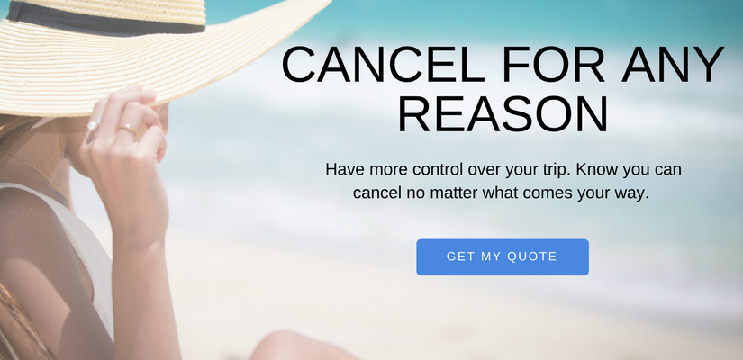 trip cancellation insurance cancel for any reason 